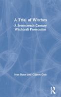 A Trial of Witches: A Seventeenth-Century Witchcraft Prosecution 0415171091 Book Cover