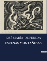 Escenas Montañesas B0C3G389PC Book Cover