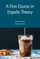 A First Course in Ergodic Theory 1032021845 Book Cover