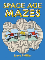 Space Age Mazes 0486256596 Book Cover