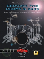 Grooves for Drums and Bass: Over 200 Rhythms in Many Different Styles 142340338X Book Cover