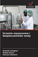 Uczenie maszynowe i bezpieczenstwo wody (Polish Edition) 6203895822 Book Cover