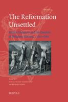 The Reformation Unsettled: British Literature and the Question of Religious Identity, 1560-1660 2503526241 Book Cover