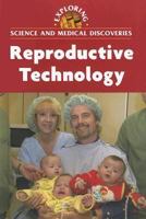 Reproductive Technologies (Opposing Viewpoints) 0737733322 Book Cover