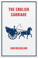 The English Carriage 1447412141 Book Cover