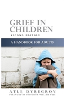 Grief in Children: A Handbook for Adults 185302113X Book Cover