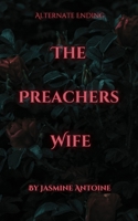 The Preachers Wife: Alternate Ending B0CRKCBRXV Book Cover