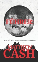 Führer: Part Two B0DW49ZTDJ Book Cover