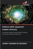 Poetica delle equazioni frattali africane (Italian Edition) 6209604943 Book Cover