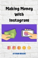 Making money with instagram B087H83K81 Book Cover