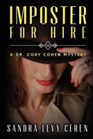 Imposter for Hire: A Dr. Corey Cohen Mystery 1615991425 Book Cover