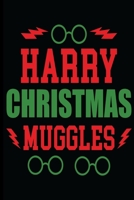 Harry Christmas Muggles: Christmas Gift Journal: Cute Blank lined Notebook Journal to Write in for family and friends 1706362668 Book Cover