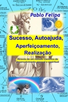 Sucesso, Autoajuda, Aperfeiçoamento, Realização (Portuguese Edition) B0HGNCZ5Q3 Book Cover