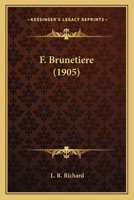 F. Brunetiere (1905) 1166015513 Book Cover
