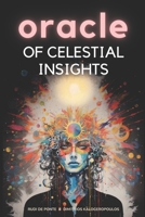 ORACLE of Celestial Insights (ORACLE Series) B0CJXCNW8H Book Cover
