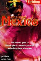 Fielding's Mexico 1569521506 Book Cover