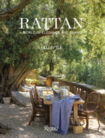 Rattan: A World of Elegance and Charm 0847868907 Book Cover