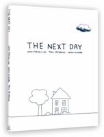 The Next Day: A Graphic Novella 0986488410 Book Cover