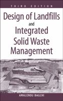 Design of Landfills and Integrated Solid Waste Management 0471254991 Book Cover