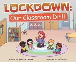 Lockdown: Our Classroom Drill B0GMVYRDJC Book Cover