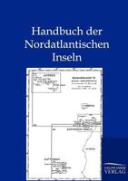 Handbuch Der Nordatlantischen Inseln 3864443962 Book Cover