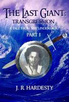 The Last Giant: Transgression Part 1 (Lindensaga) 0990726401 Book Cover