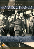 Breve Historia de Francisco Franco 8499675409 Book Cover