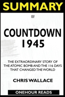 SUMMARY Of Countdown 1945 1952639204 Book Cover