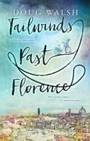 Tailwinds Past Florence 1732746702 Book Cover