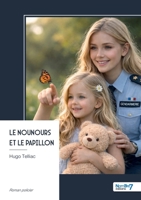 Le nounours et le papillon (French Edition) B0GJRPSR6L Book Cover