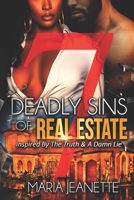 7 deadly sins of real estate B0CH22NJHF Book Cover
