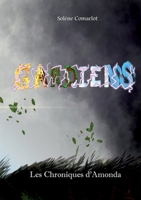 Gardiens: Les Chroniques d'Amonda (French Edition) 2322581747 Book Cover