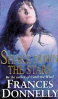 Shake Down the Stars 0312917295 Book Cover
