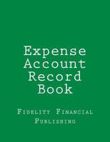 Expense Account Record Book: Full-Size, 8.5 X 11 1543010849 Book Cover