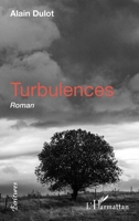 Turbulences: Roman (Écritures) (French Edition) 2343215871 Book Cover