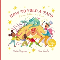 How to Fold a Taco: Como Doblar un Taco 1736274414 Book Cover
