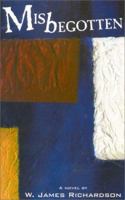 Misbegotten 1453575960 Book Cover