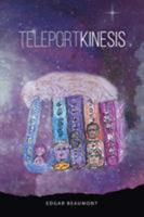 Teleportkinesis 1640822402 Book Cover