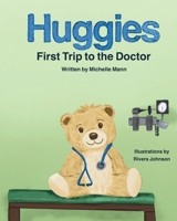 Huggies First Trip to the Doctor B0GVVYWCK9 Book Cover