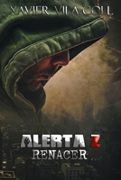 Alerta Z: Renacer 1544953593 Book Cover