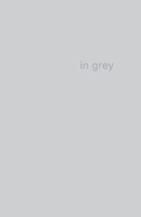 in grey (In the In-Between) 176416721X Book Cover