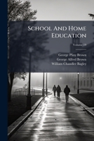 School And Home Education, Volume 19 1248865367 Book Cover