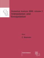 Numerical Analysis 2000 : Interpolation and Extrapolation 0444505970 Book Cover