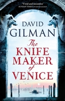 The Knife Maker of Venice 1035910373 Book Cover
