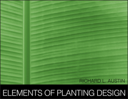Elements of Planting Design 0471398888 Book Cover