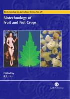 Biotechnology of Fruit and Nut Crops, 2nd Edition 0851996620 Book Cover