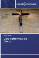 Dalla Sofferenza alla Gloria 6202000031 Book Cover