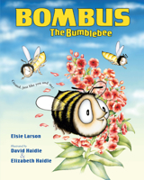 Bombus the Bumblebee 0890511772 Book Cover