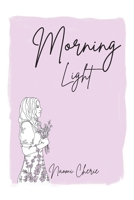Morning Light 0645670596 Book Cover