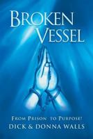 Broken Vessel 163524627X Book Cover